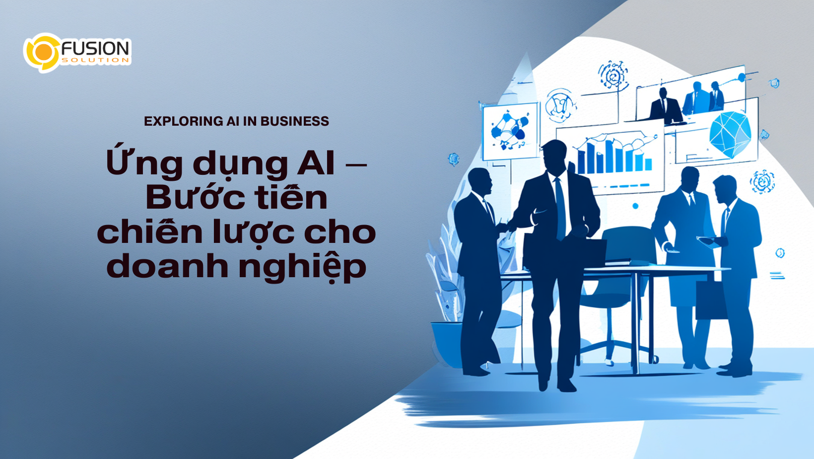 Ứng dụng AI cho doanh nghiệp
