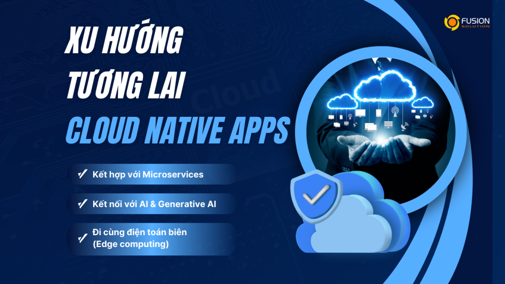 Xu hướng tương lai của Cloud-native apps