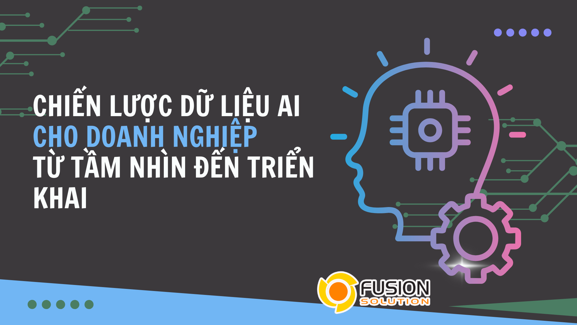 Chiến lược dữ liệu AI cho doanh nghiệp